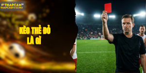 Kèo Thẻ Đỏ Là Gì - Bí Kíp Soi Kèo Cực Chuẩn Chuyên Gia